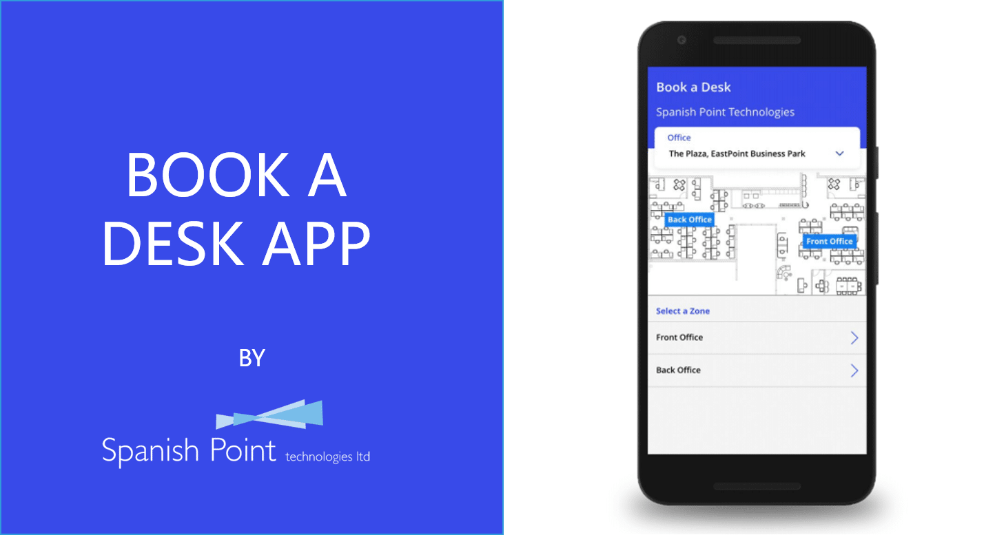 Spanish Point is easing the transition back to work with their Book a Desk App.