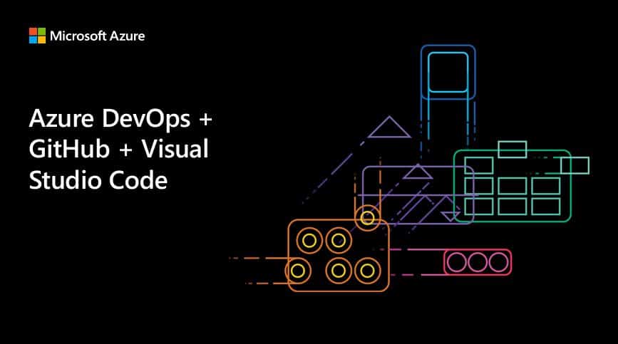 Enhancing your developer productivity with GitHub + Visual Studio Code + Azure