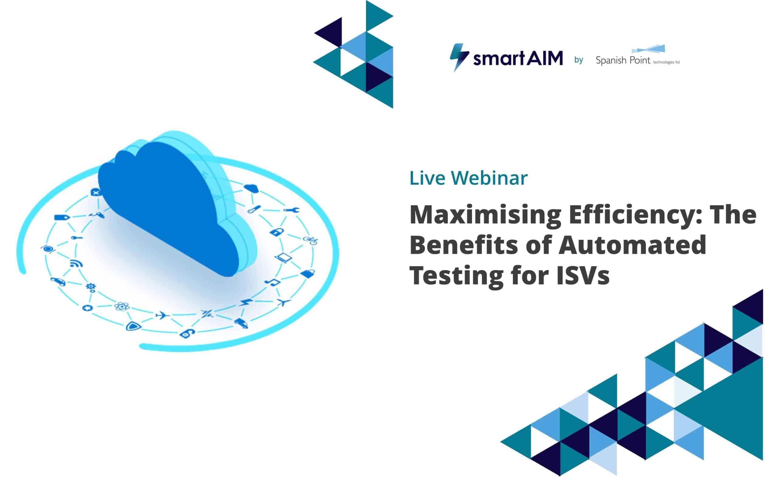 Maximising Efficiency The Benefits of Automated Testing for ISVs